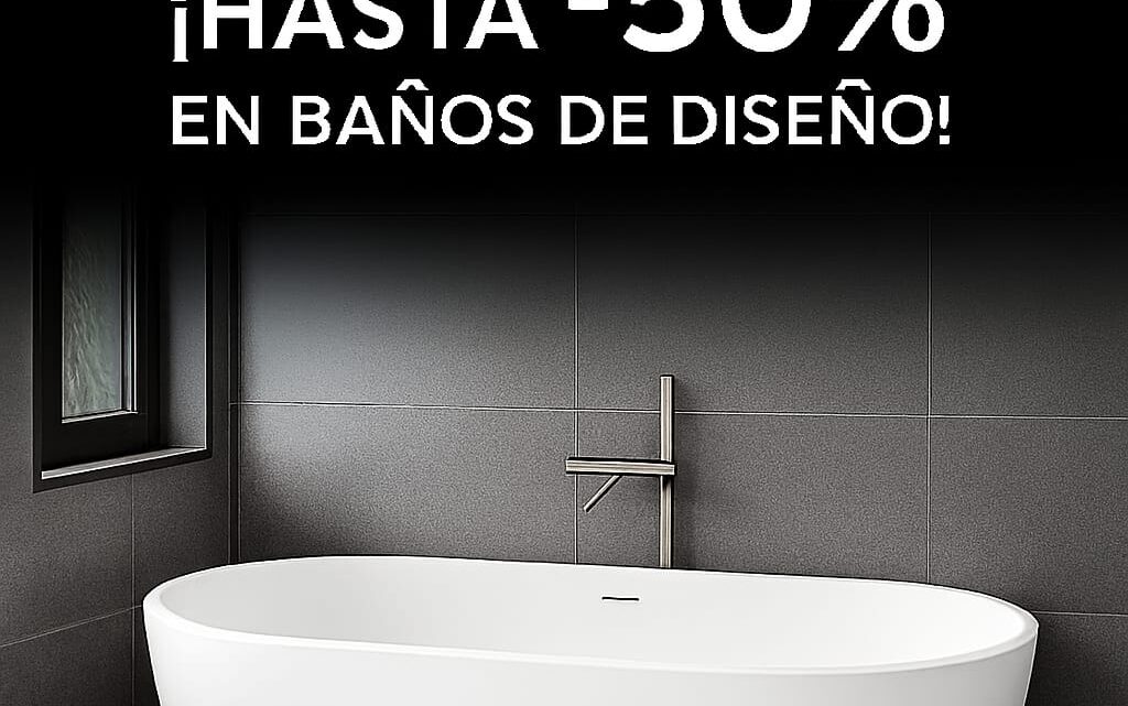 Bañeras oferta Black Friday