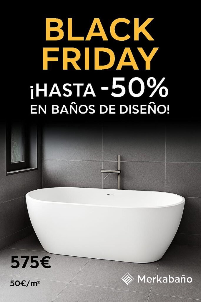 Bañeras oferta Black Friday